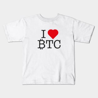 I love BTC Kids T-Shirt